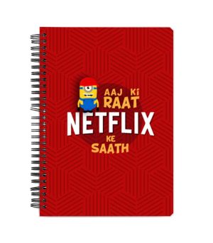 Aaj Ki Raat NETFLIX Ke Saath Printed Notebook